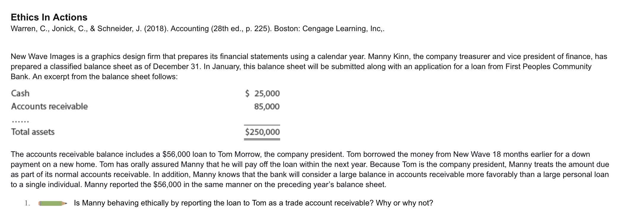  Ethics In Actions Warren, C., Jonick, C., & Schneider, J. (2018).