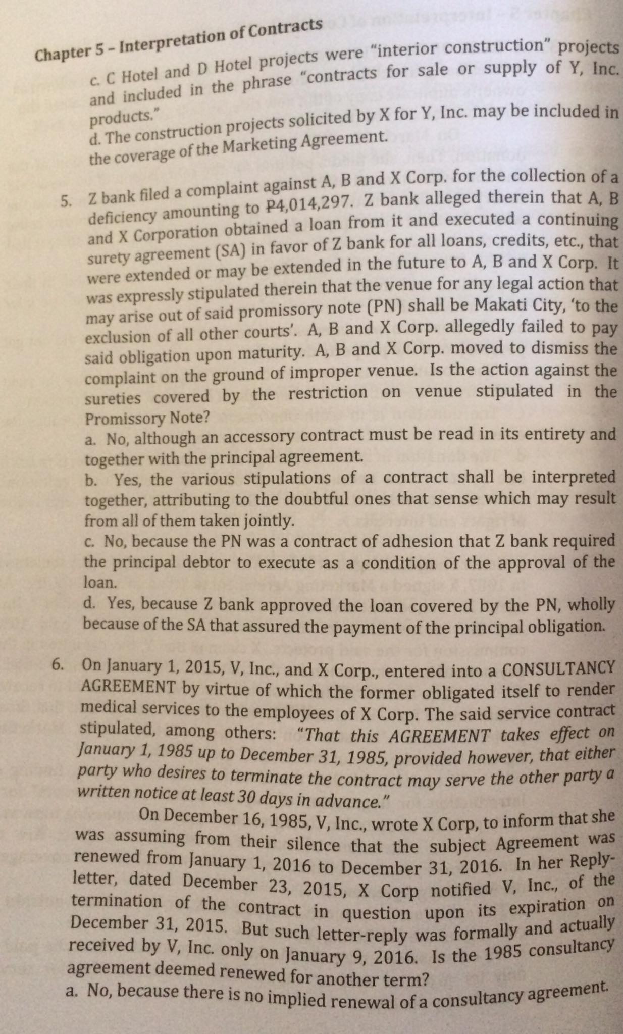 which make the contract. a. Annulment b. Reformation C. Interpretation d. Ratification