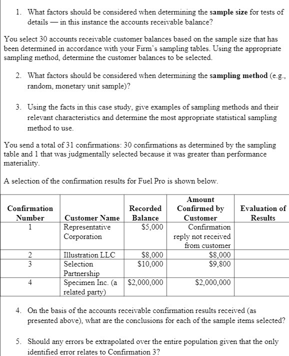  1 . What factors should be considered when determining the sample