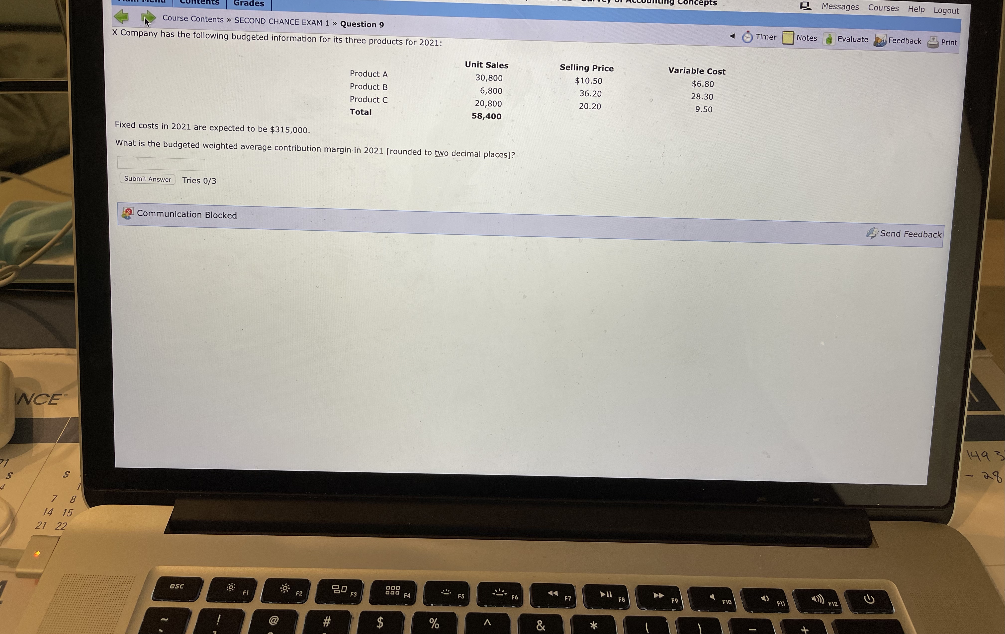  Messages Courses Help Logout Grades Course Contents > SECOND CHANCE EXAM