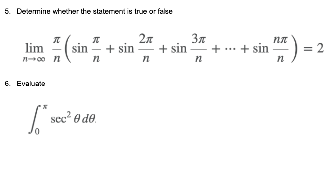 5. Determine whether the statement is true or false na lim