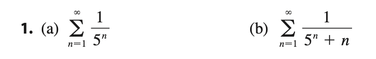  1. (a) n=1 57 (b) E n=1 5" + nn n