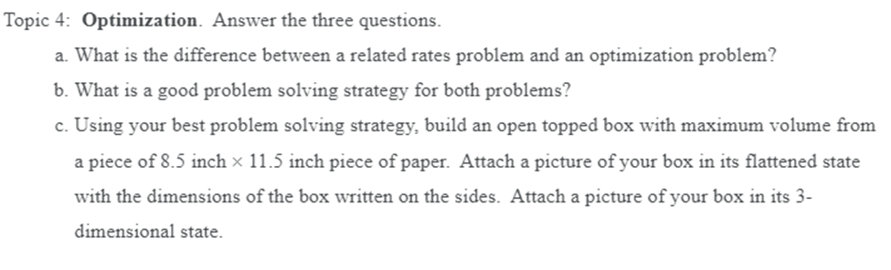  Topic 4: Optimization. Answer the three questions. a. What is the