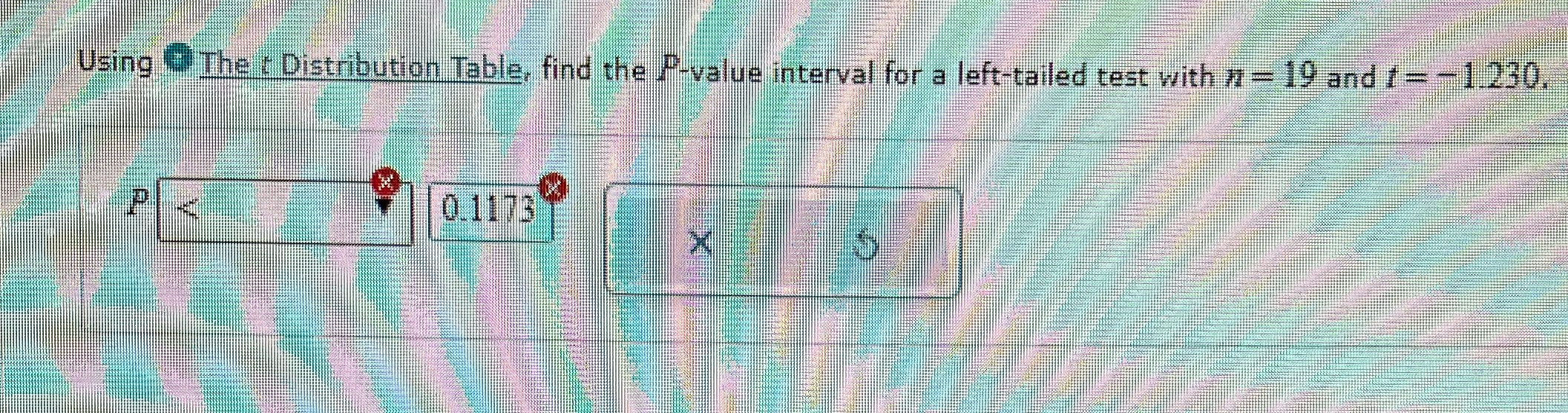 Using The : Distribution Table, find the "-value interval for a
