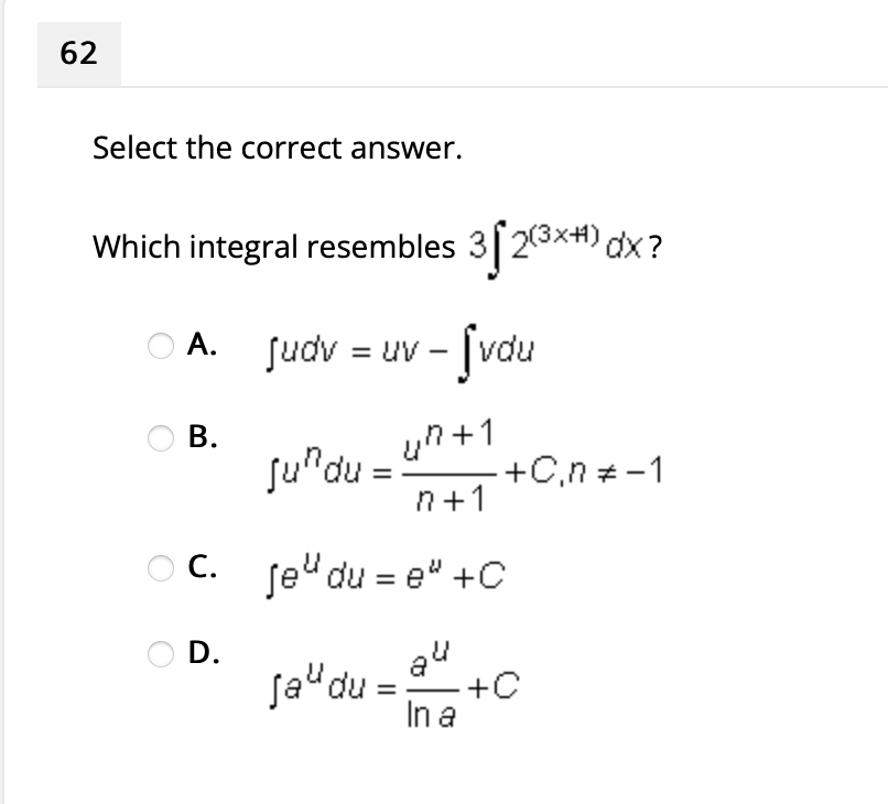  62 Select the correct answer. Which integral resembles 3| 2(3x+) dix
