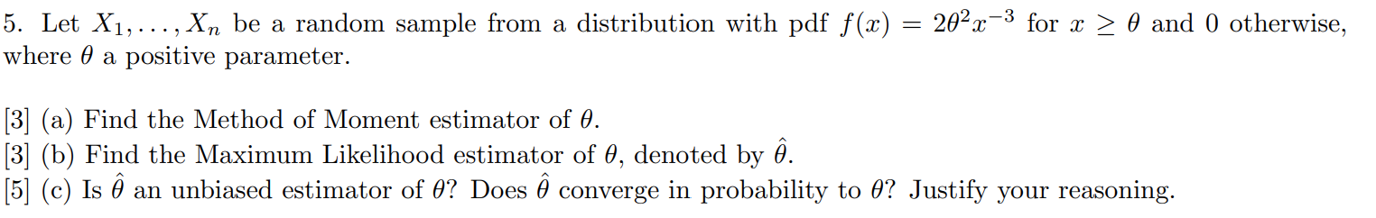  5. Let X1, . . . ,Xn be a random sample