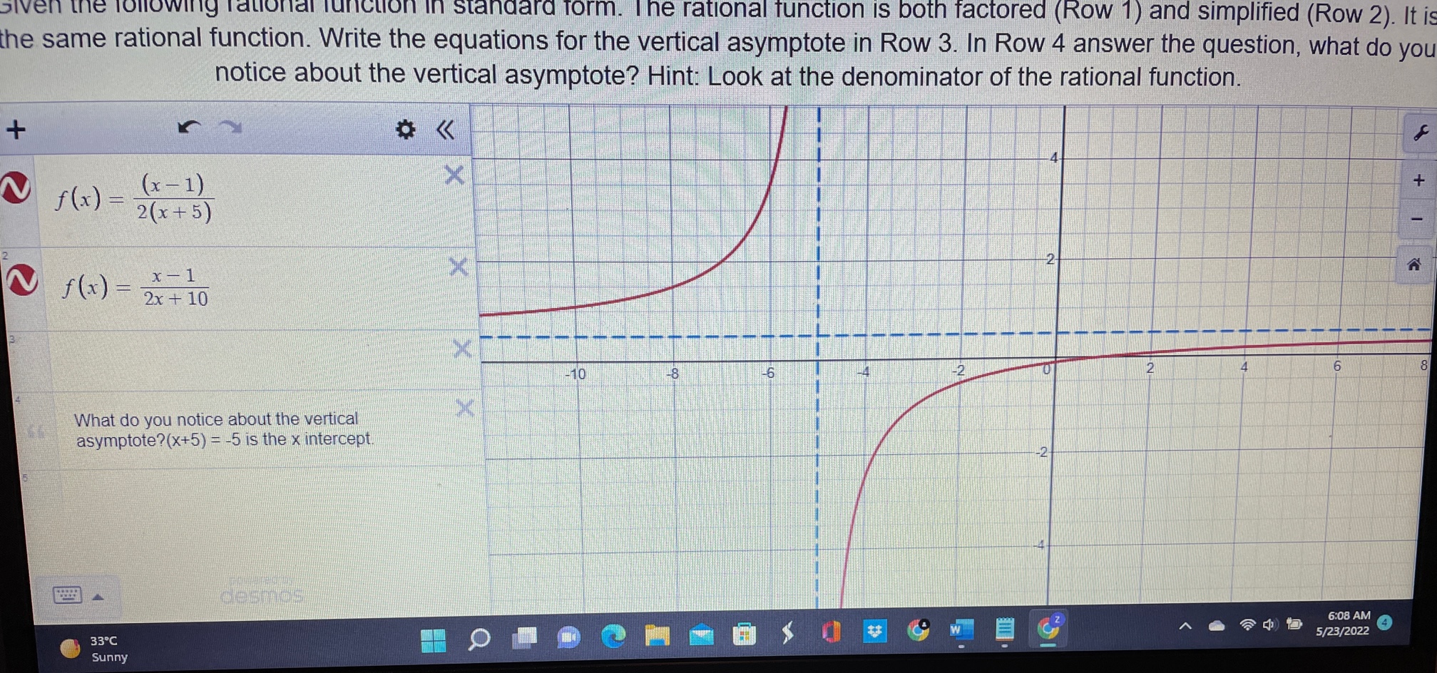  Given the following rational function in standard form. T he rational