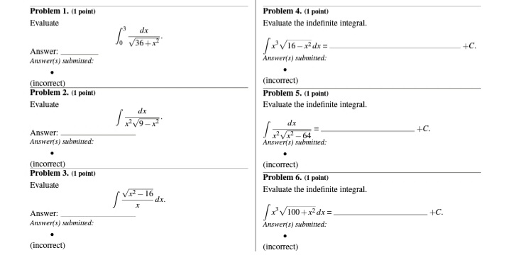  Problem 1. (1 point) Problem 4. (1 point) Evaluate Evaluate the