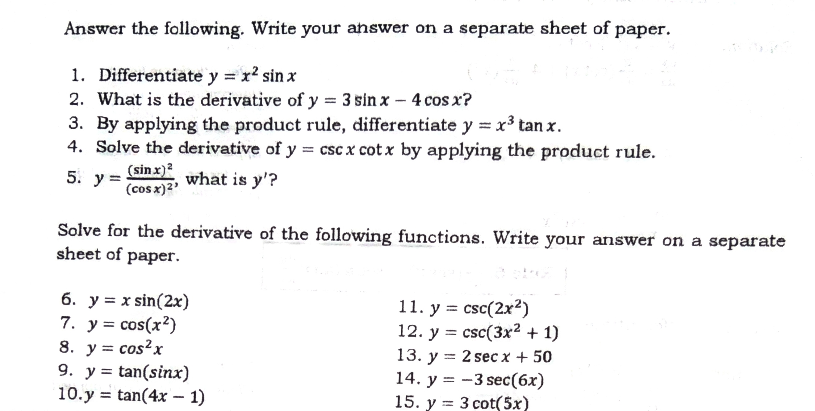  Answer the following. Write your answer on a separate sheet of