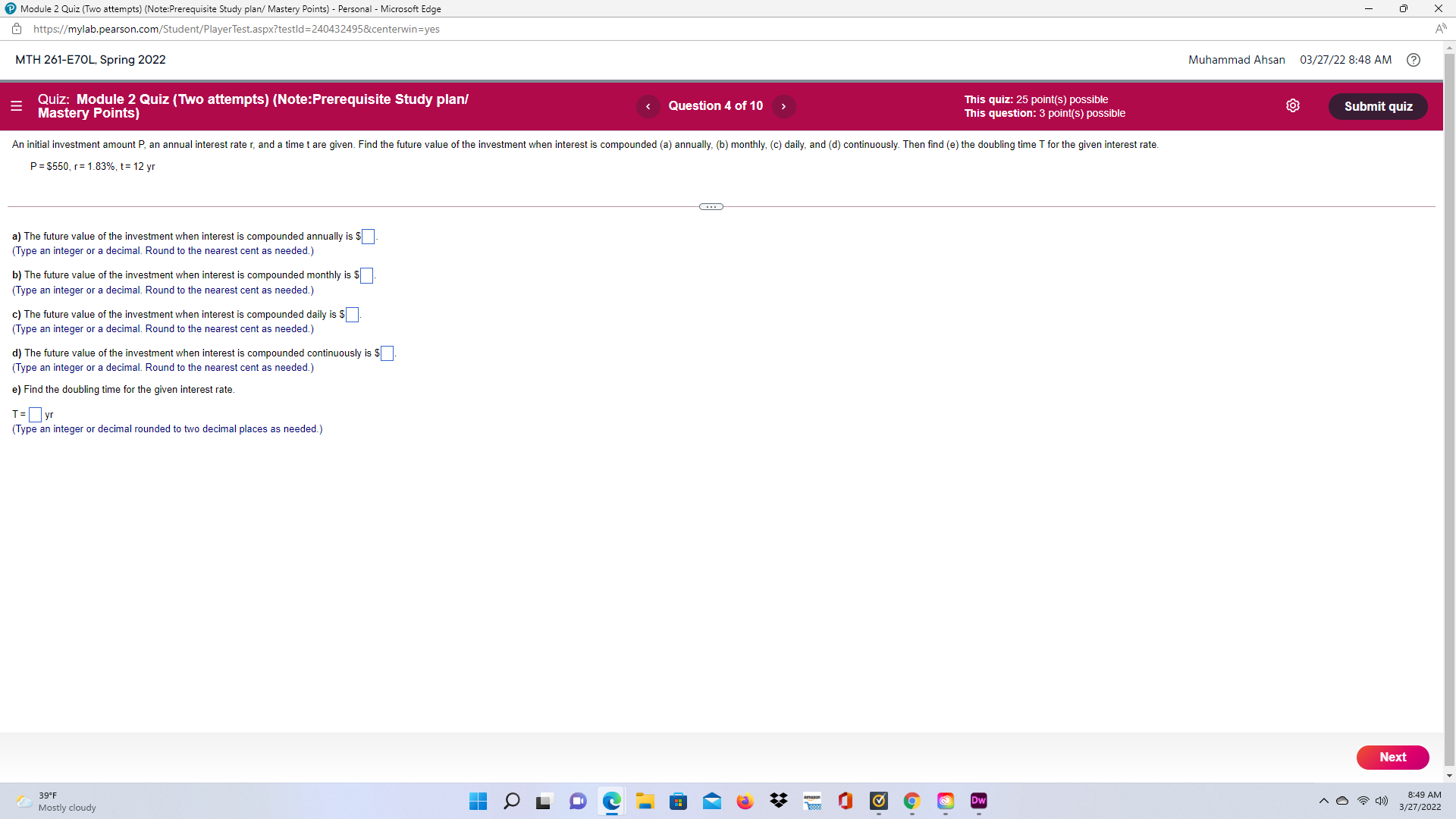  Module 2 Quiz (Two attempts) (Note:Prerequisite Study plan/ Mastery Points) -