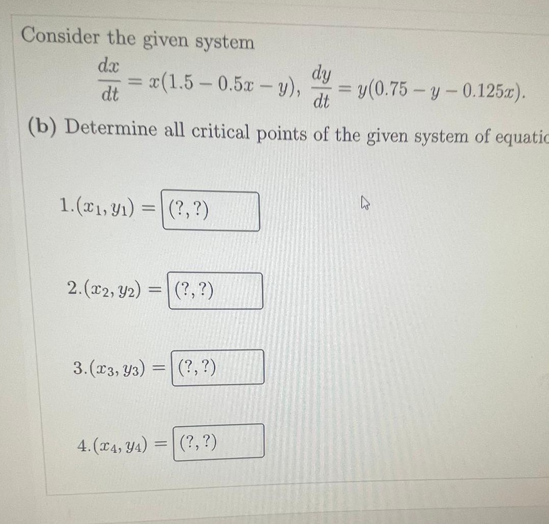 Consider the given system da = x(1.5 - 0.5x -y), 4
