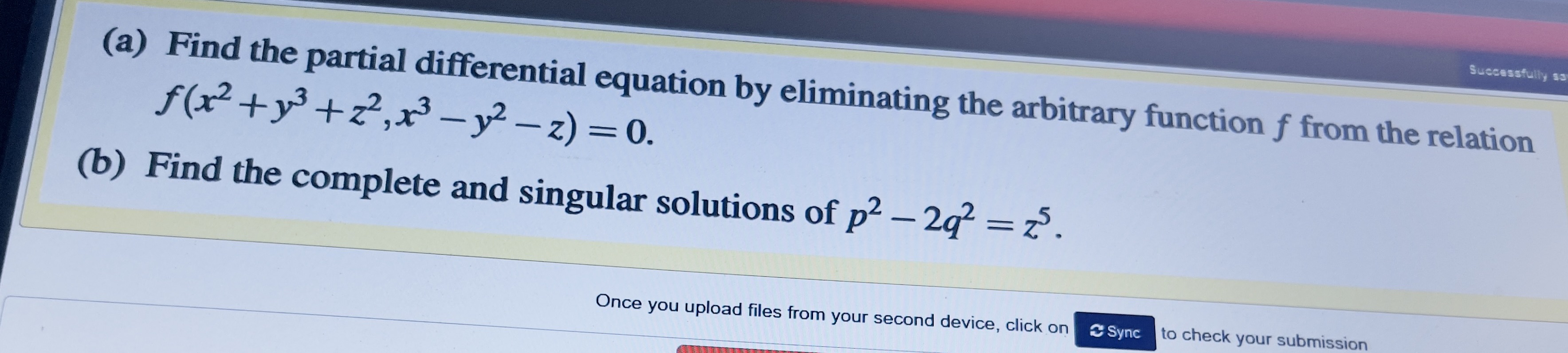 Please do it fast Successfully so (a) Find the partial differential equation