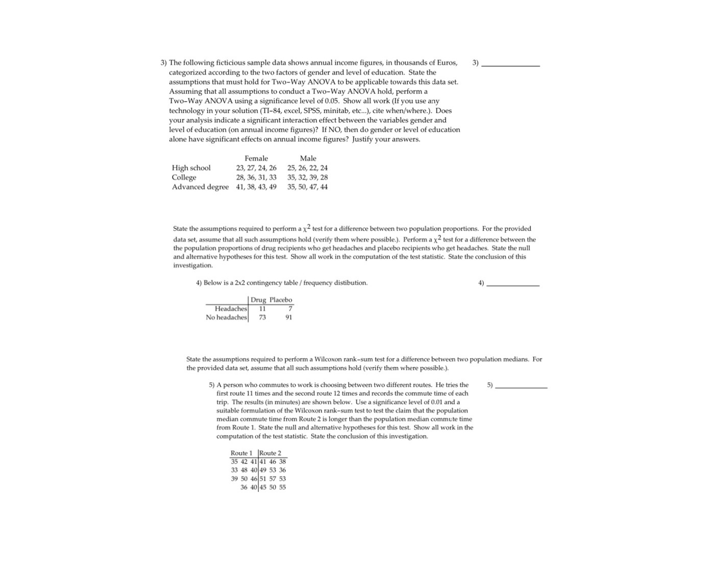 Please use excel and please put the step-by-step on how to input