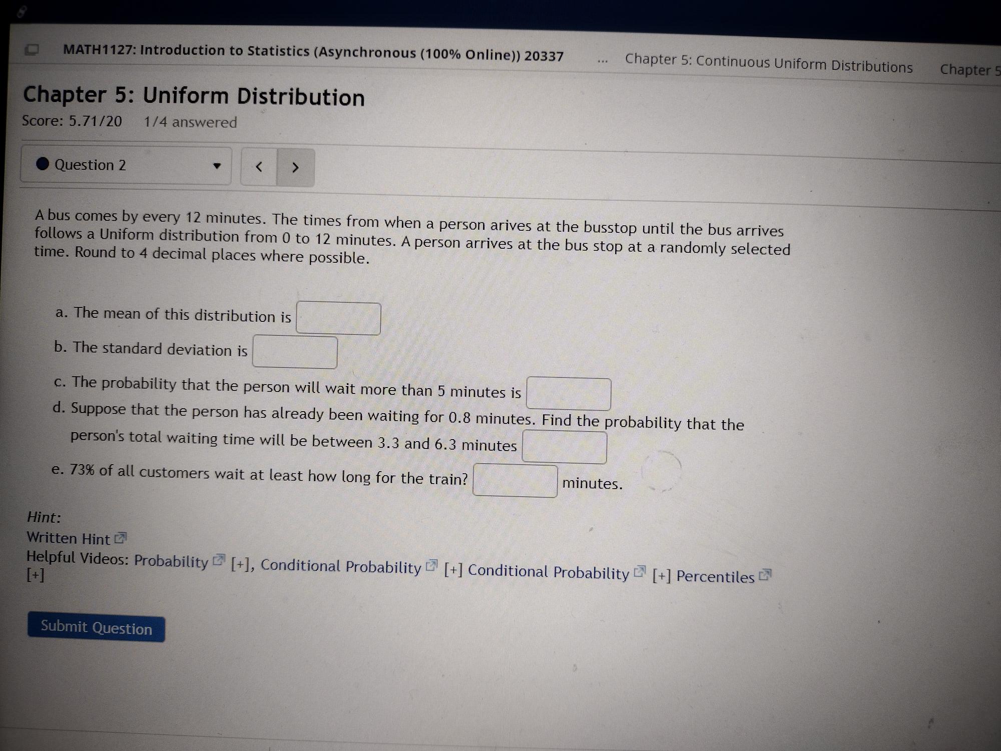 Uniform Distributions Chapter 5: Uniform Chapter 5: Uniform Distribution Score: 5.71/20 1/4