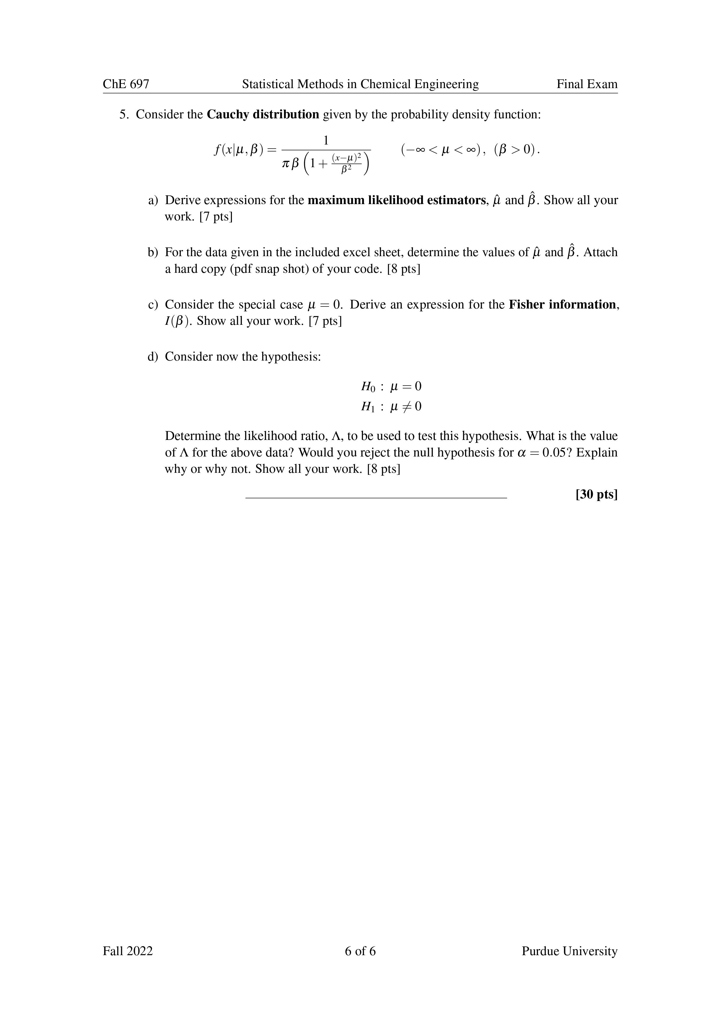 processes that are subject to rapid deterioration. The distribution is represented by