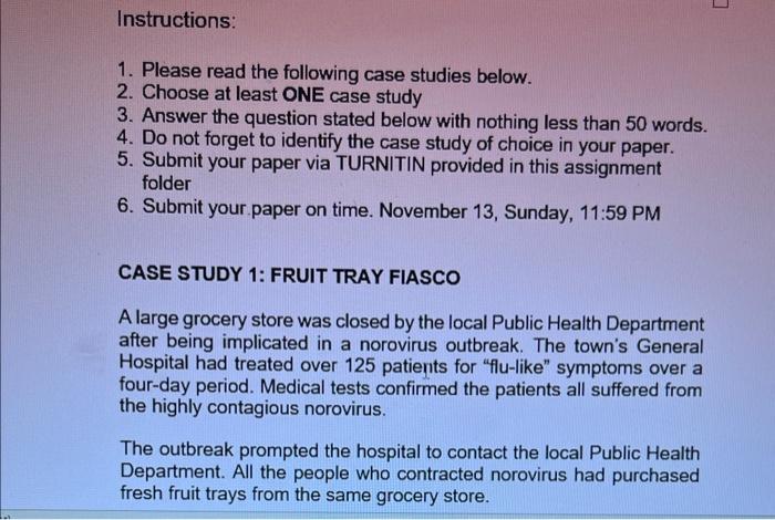 Instructions: 1. Please read the following case studies below. 2. Choose