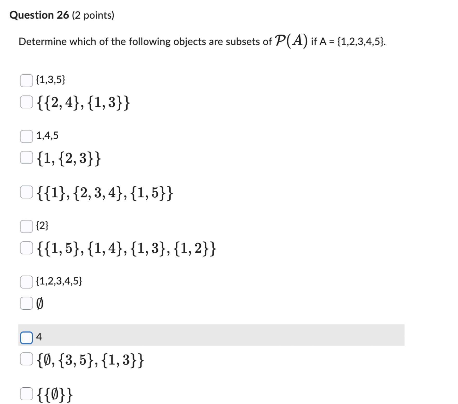 7 (2 points) Determine whether the following statement is true or false.