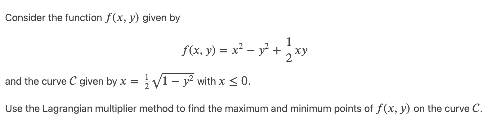 see attached Consider the function f (x, y) given by 1 f(x,