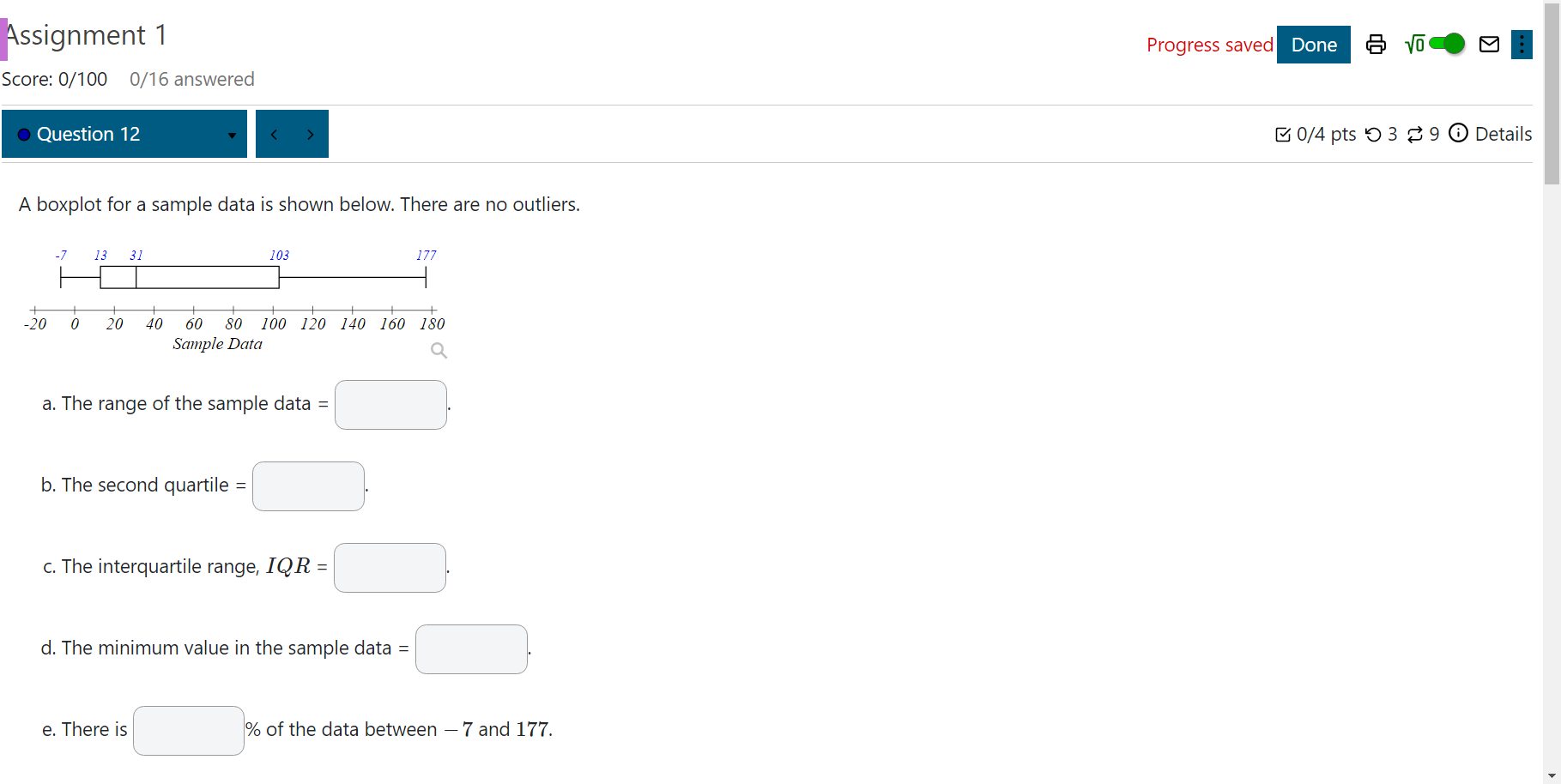 0/100 0/16 answered . Question 10 0/3 pts 9 3 2 9