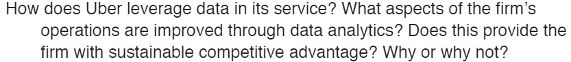  How does Uber leverage data in its service? What aspects of
