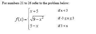 (Show your solutions to get 3 points) 24-26. Is the function continuous