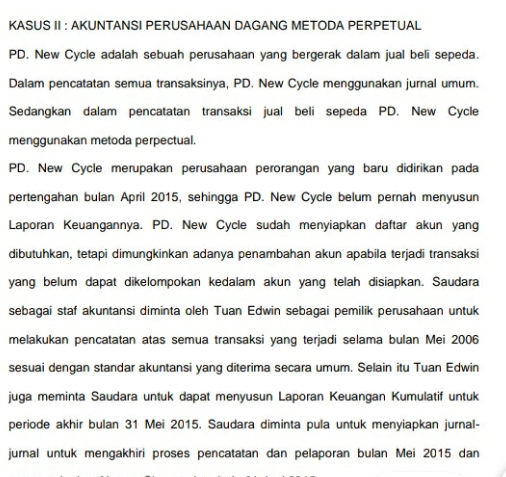 KASUS 11 : AKUNTANSI PERUSAHAAN DAGANG METODA PERPETUAL PD. New Cycle adalah