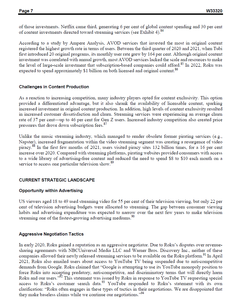 set. ROKU, THE NETFLIX SUBSIDIARY THAT CAME T0 DOMINATE STREAMING Roku manufactured