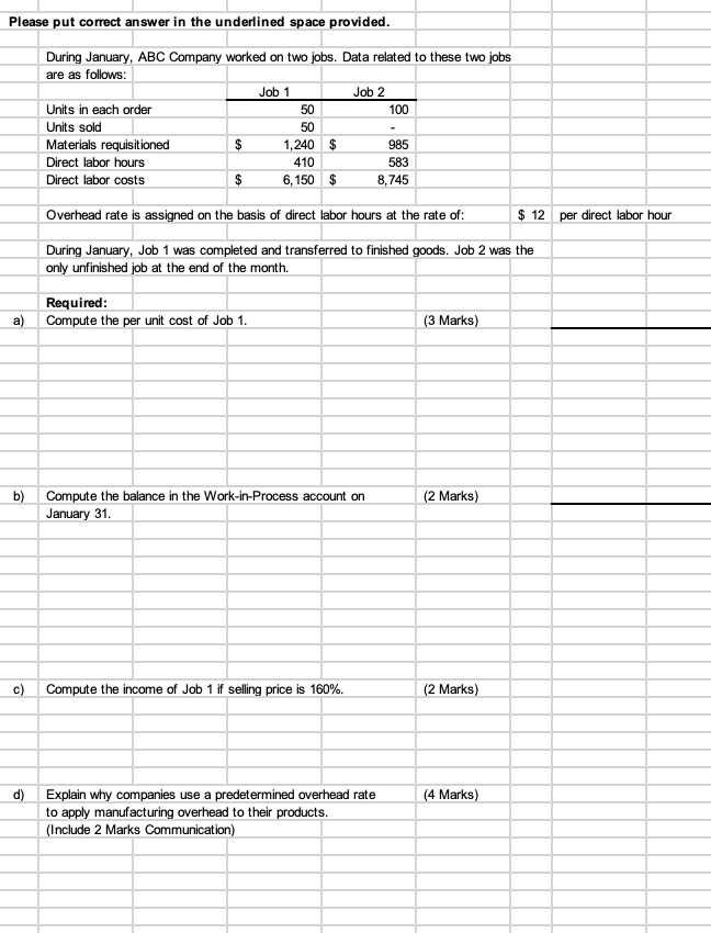  Please put correct answer in the underlined space provided. During January,