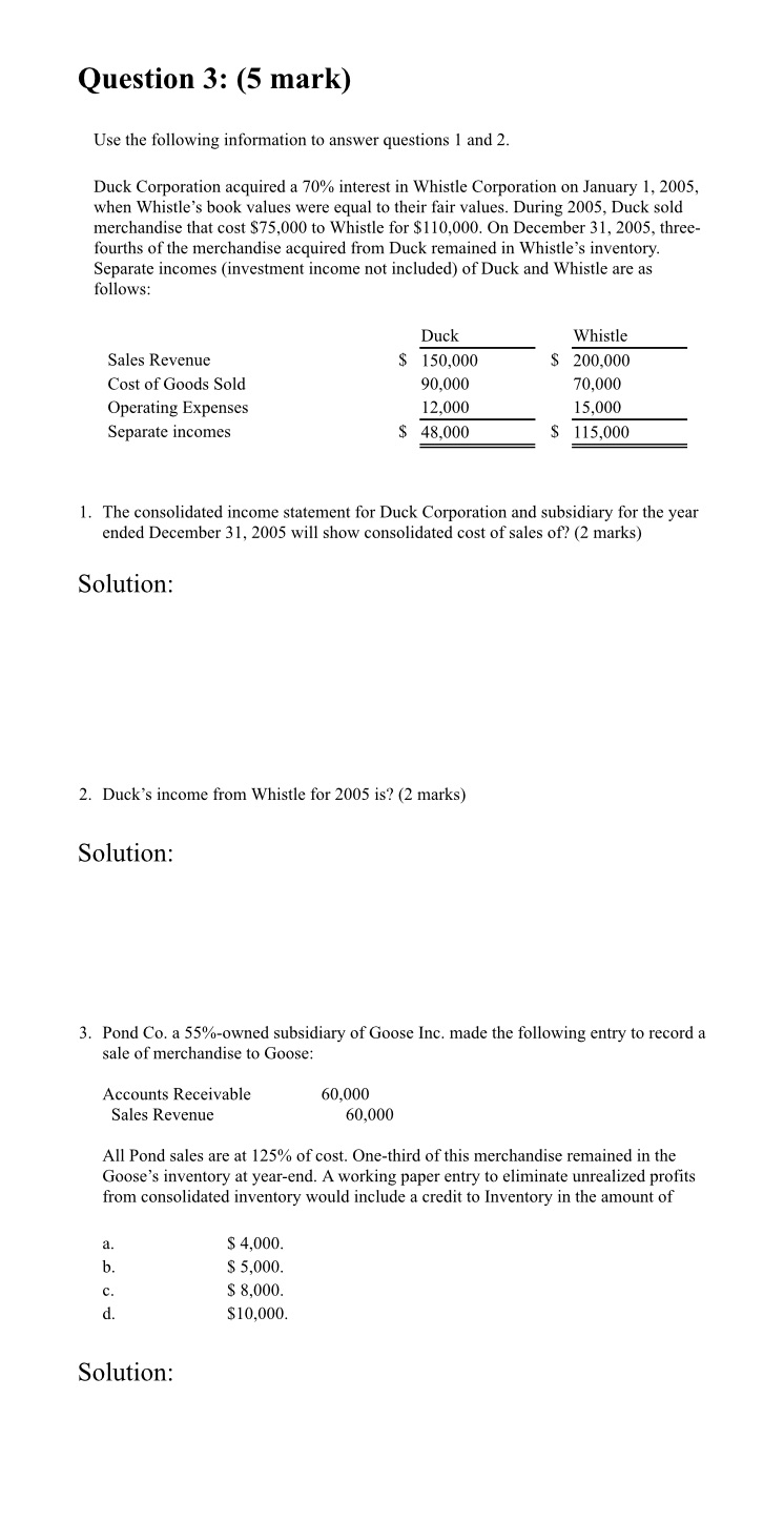 answer all question Question 3: (5 mark) Use the following information to