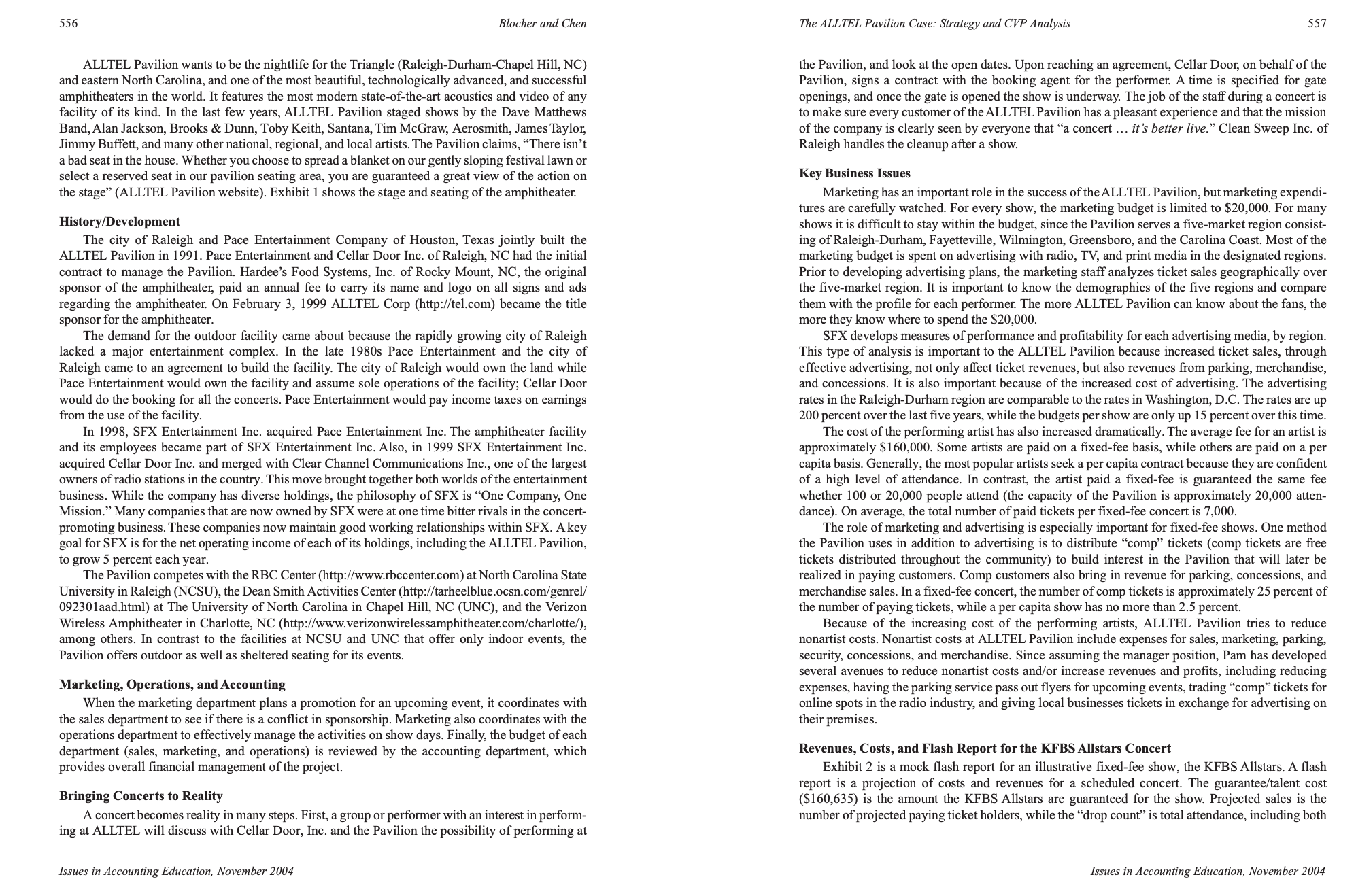 concert if the?fixed-pay fee is?$200,000 and the Pavilion expects to sell?7,000 tickets