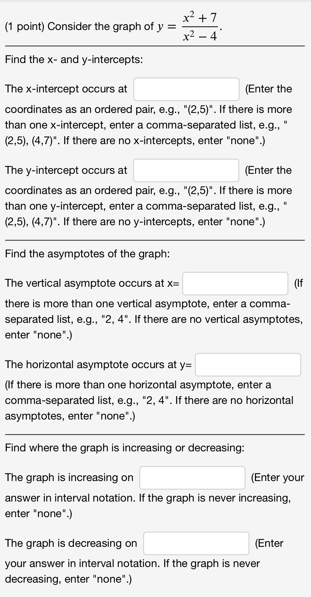 Question #1: 2 x + 7 (1 point) Consider the graph of