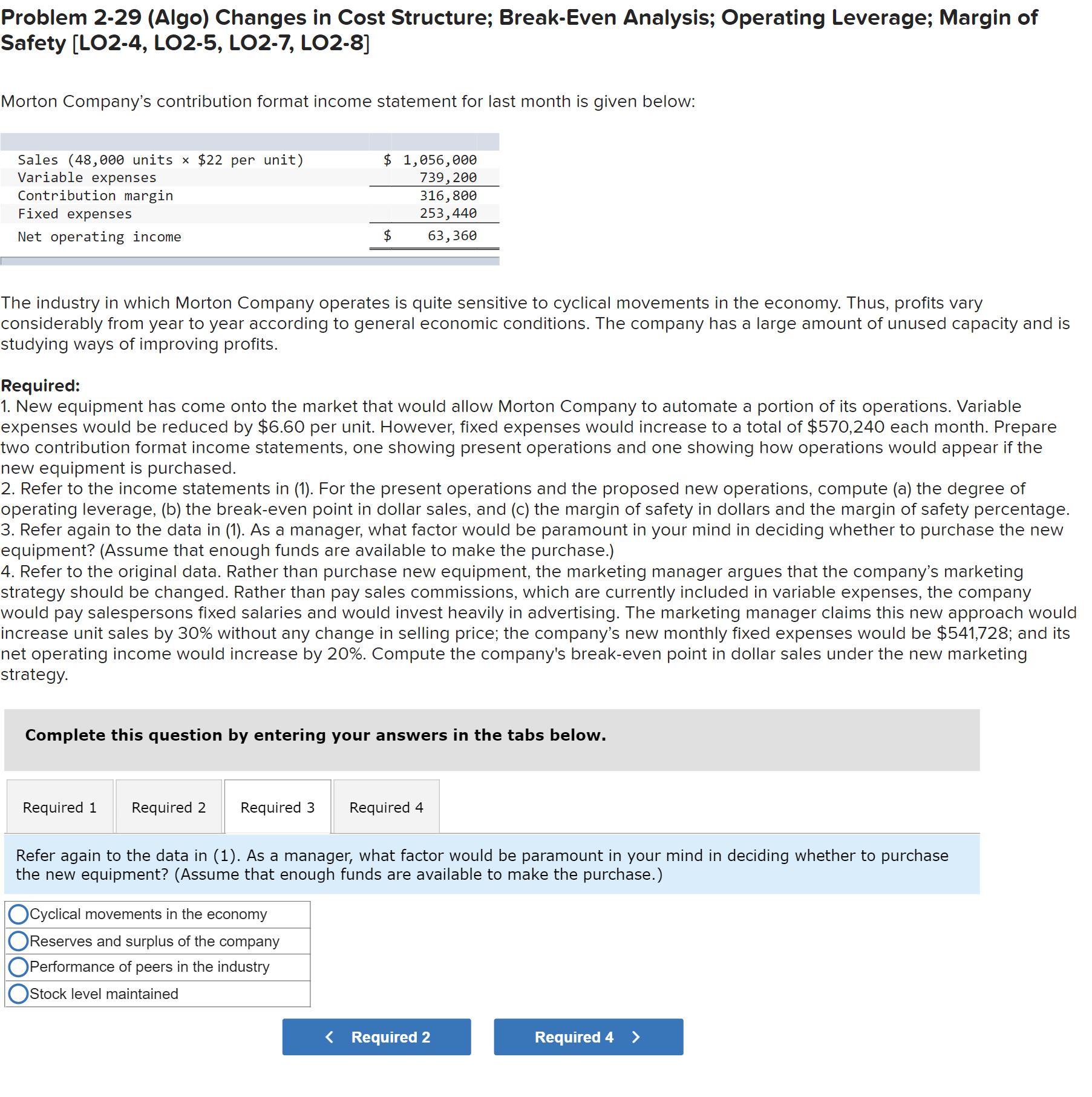 Margin of Safety [L02-4, LO2-5, L02-7, L02-8] Morton Company's contribution format income