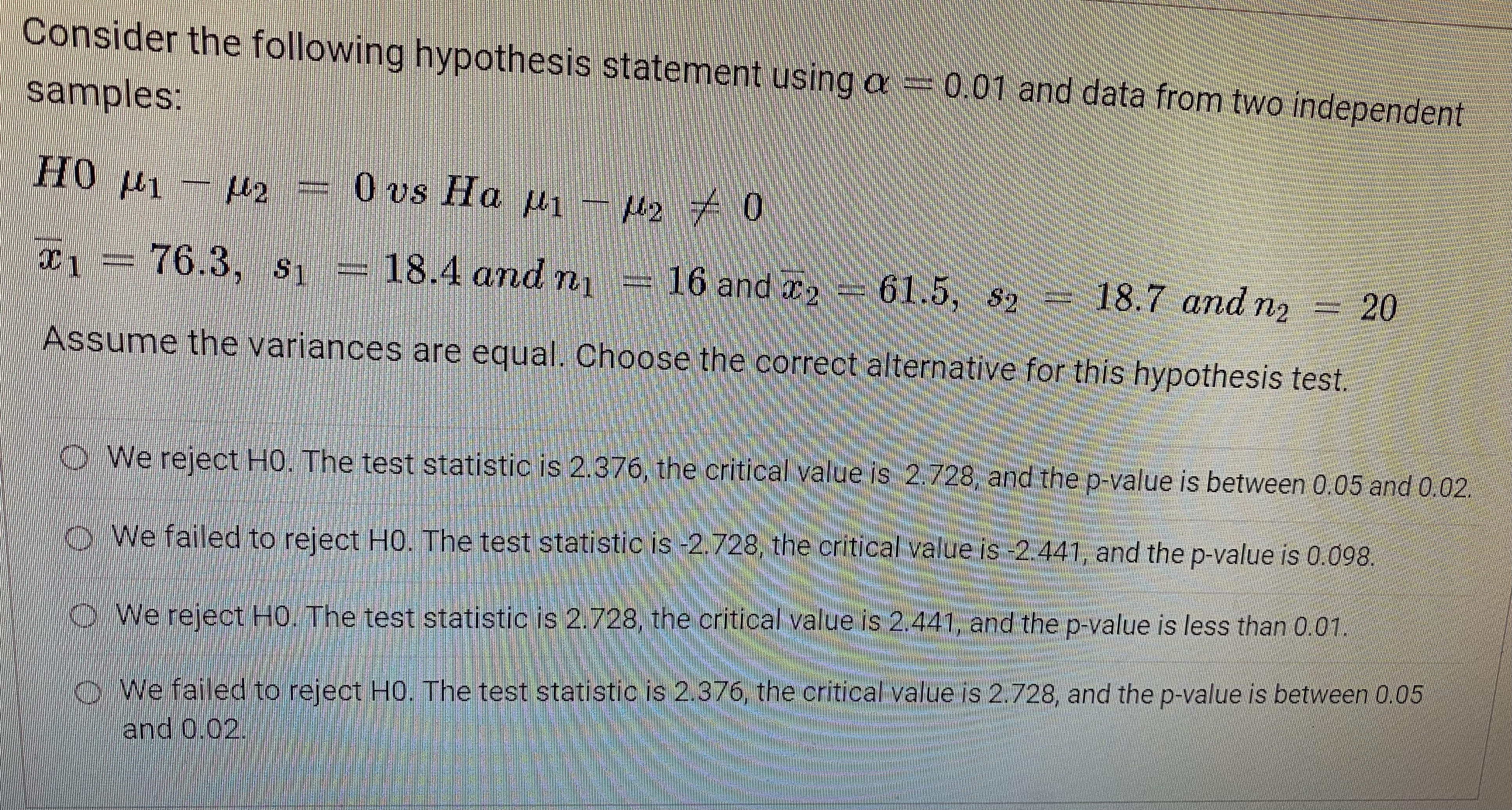  Consider the following hypothesis statement using o - 0.01 and data