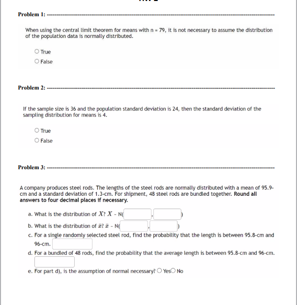  Problem 1: When using the central limit theorem for means with
