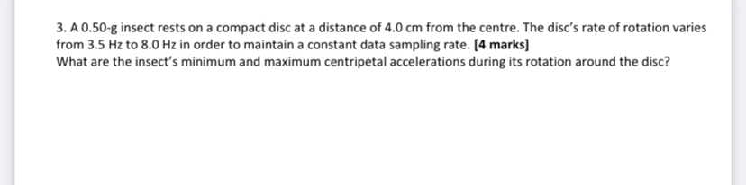 Please help with homework problem 3. A {1.501 insect rests on a