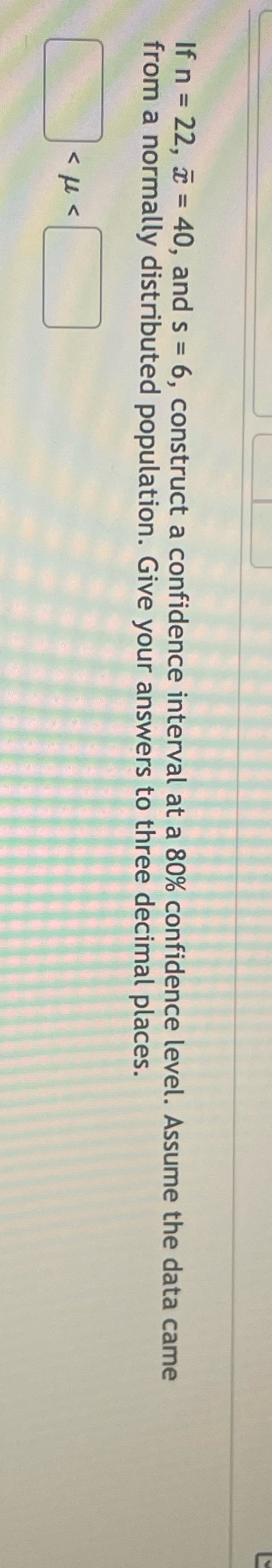  If n = 22, & = 40, and s = 6,