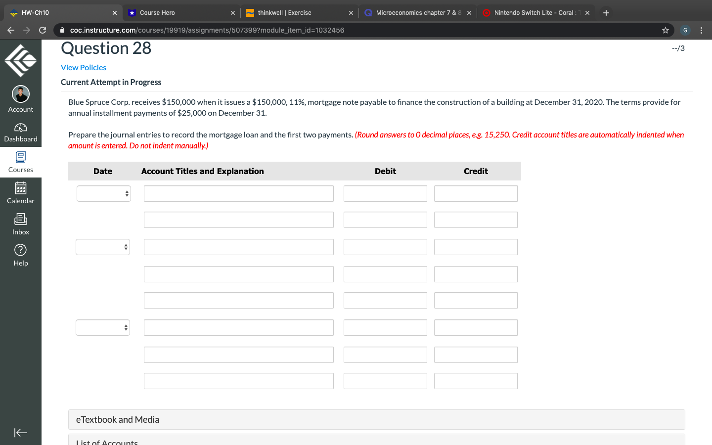 AW-Ch10 Course Hero thinkwell | Exercise X Microeconomics chapter 7 &