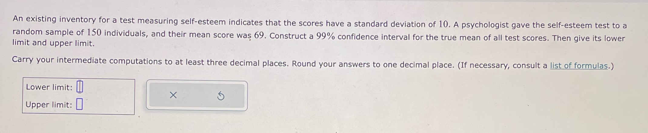 An existing inventory for a test measuring self-esteem indicates that the