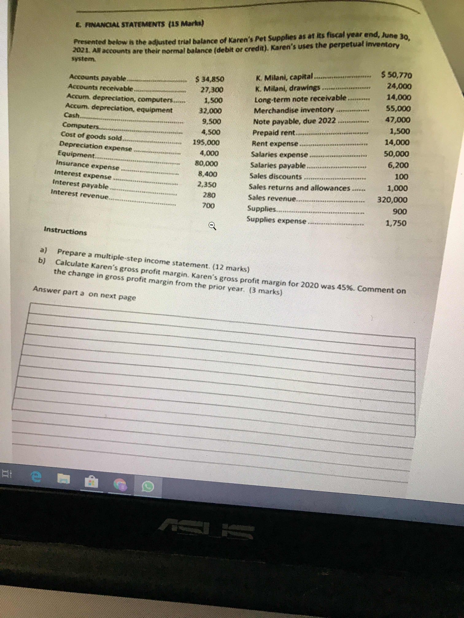  E. FINANCIAL STATEMENTS (15 Marks) Presented below is the adjusted trial