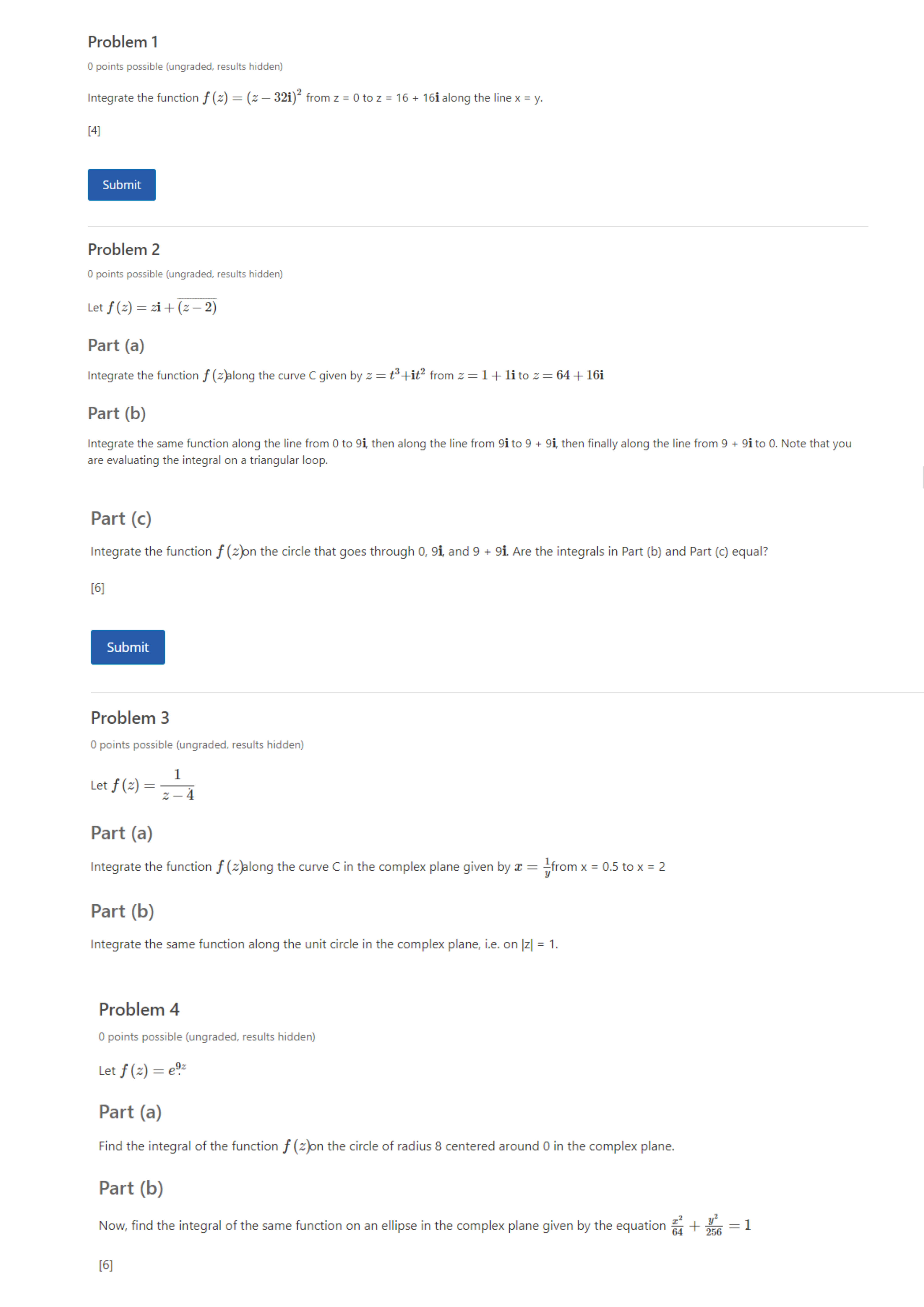 please solve all the problems Problem 1 0 points possible (ungraded, results