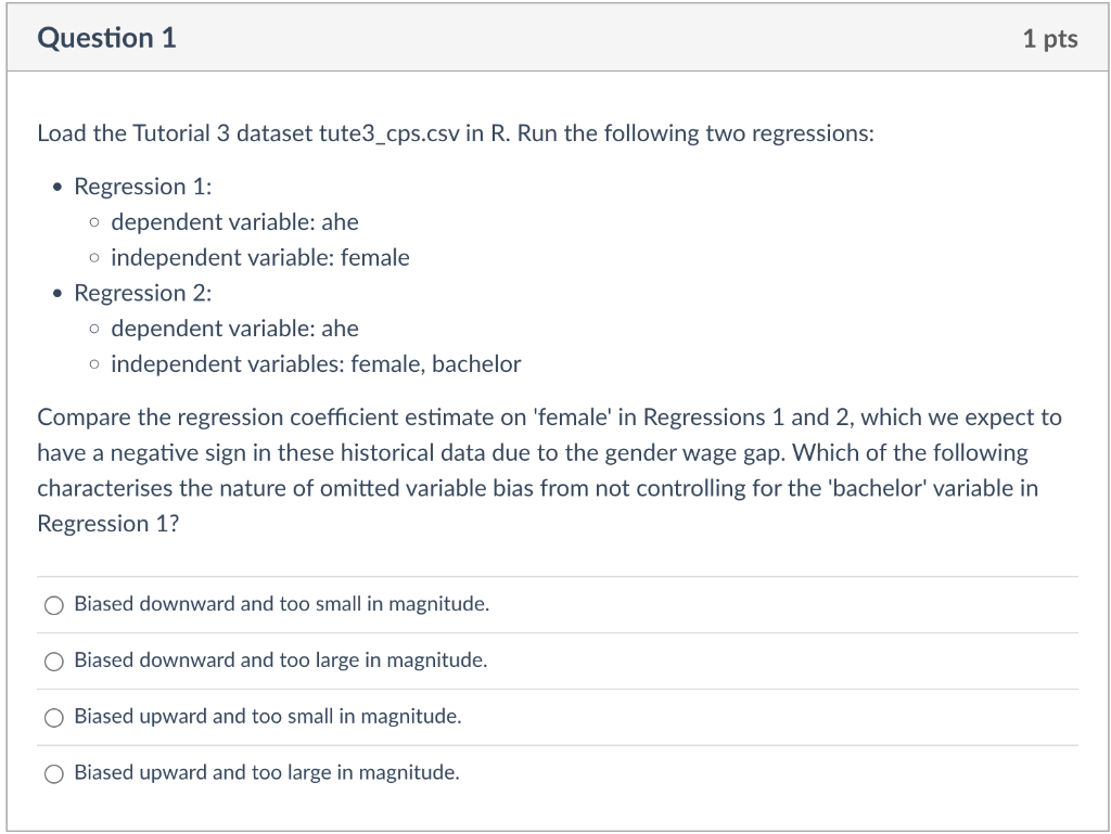 R and consider the following regression: . Regression 3: o dependent variable:
