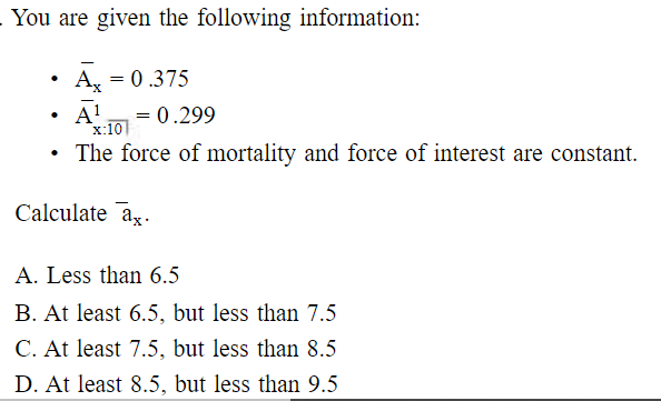  You are given the following information: . A, = 0.375 .