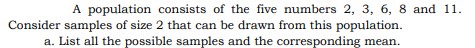 be drawn? 2. List all possible samples and the corresponding means. 3.