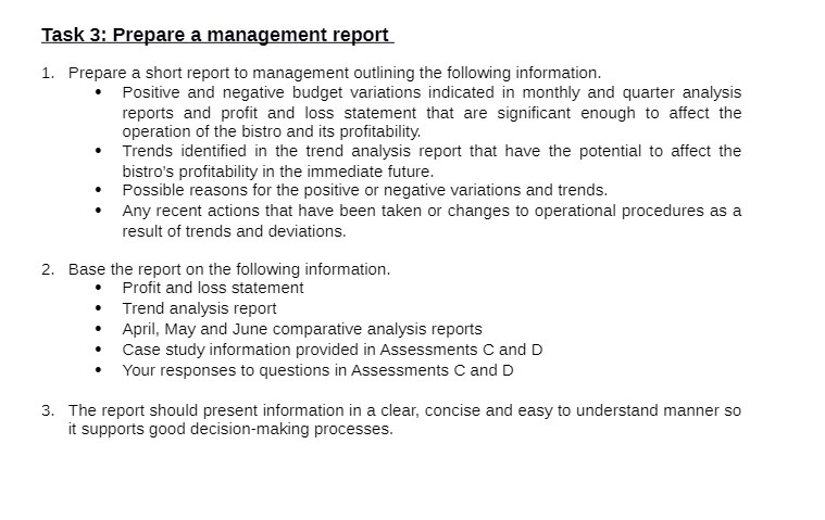  Task 3: Prepare a management report 1. Prepare a short report