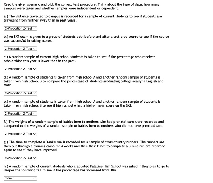  Read the given scenario and pick the correct test procedure. Think