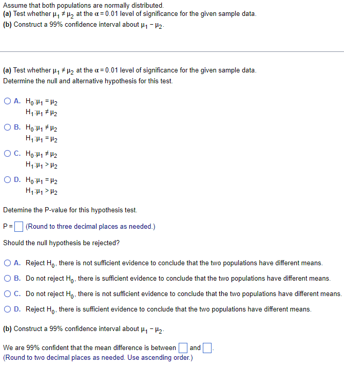  Assume that both populations are normally distributed. (a) Test whether ,