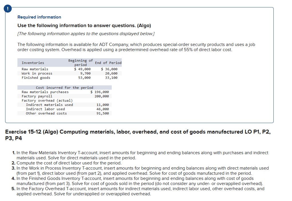 ajob order costing system. Overhead is applied using a predetermined overhead rate