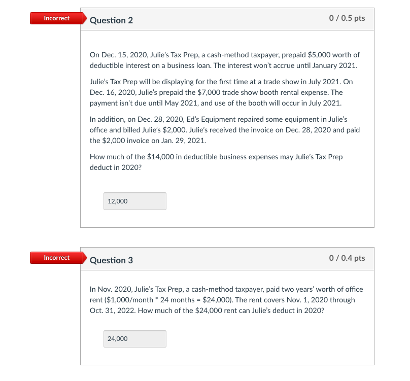 Incorrect Question 2 0 / 0.5 pts On Dec. 15, 2020,