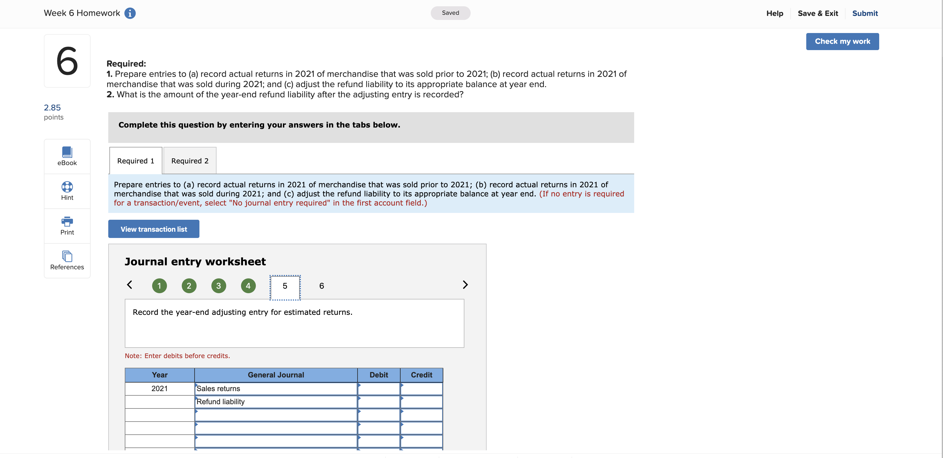 Please help me figure out the sales returns and refund liability for