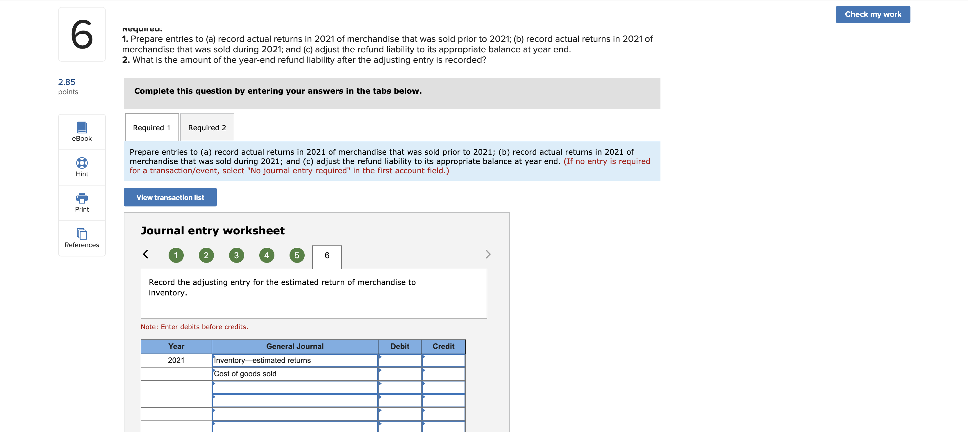 number 5, as well as the Inventory-estimated returns and COGS. Thanks to